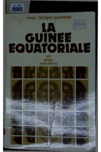 La Guinee Equatoriale. Un pays méconnu.   - AA-9950