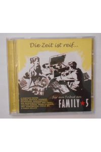 Die Zeit Ist Reif Für . . . Ein Tribute An Family 5 [CD].