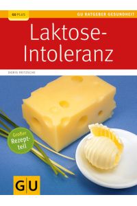 Laktose-Intoleranz: Großer Rezeptteil  - Doris Fritzsche