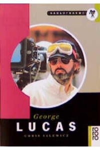George Lucas  - Chris Salewicz. Dt. von Anna Hoffmann