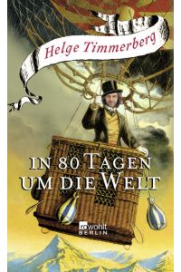 In 80 Tagen um die Welt  - Helge Timmerberg