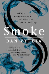 Smoke: Imagine a world in which every bad thought you had was made visible…