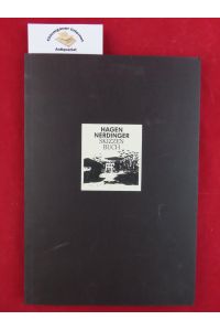Hagen Nerdinger. Skizzenbuch.   - Zusammengestellt und gestaltet von Ulli Nerdinger.