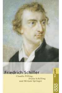 Friedrich Schiller  - dargest. von Claudia Pilling ...