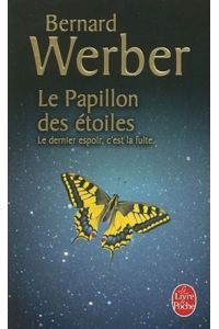 Le Papillon Des Etoiles (Le Livre de Poche)