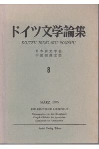 Doitsu Bungaku Ronshu, Die deutsche Literatur, No. 8, März 1975.