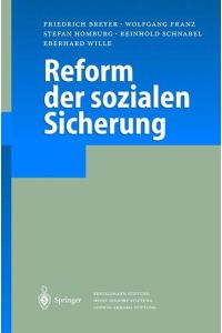 Reform der sozialen Sicherung  - mit 14 Tabellen