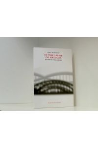 In the Light of Bridges: Hamburg Fragments  - Hamburg Fragments