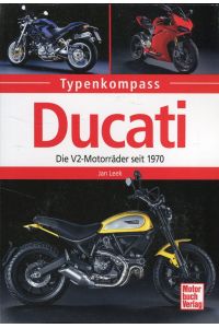 Ducati: Die V2-Motorräder seit 1970 (Typenkompass)