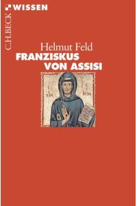 Franziskus von Assisi (Beck'sche Reihe)