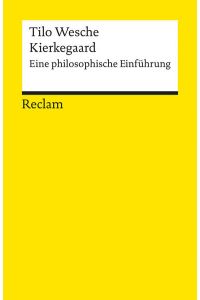 Kierkegaard: Eine philosophische Einführung (Reclams Universal-Bibliothek)