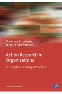 Action Research in Organizations  - Participation in Change Processes