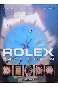 Rolex. 2421 Uhren  - 2421 Uhren