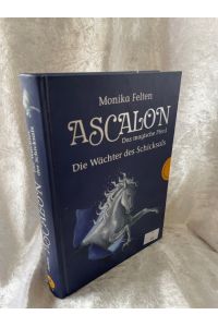 Ascalon - Das magische Pferd. Die Wächter des Schicksals