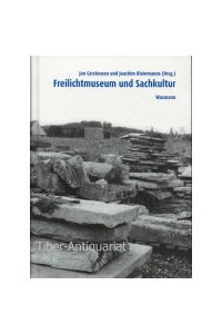 Freilichtmuseum und Sachkultur.   - Festschrift für Stefan Baumeier zum 60. Geburtstag.