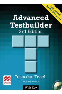 Advanced Testbuilder: 3rd Edition (2015). Tests that Teach / Student?s Book with 2 Audio-CDs (with Key)