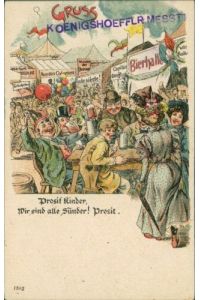 Ansichtskarte Königshoeffl R. Messt . . . Prosit Kinder Bierhalle (Nr. 731)