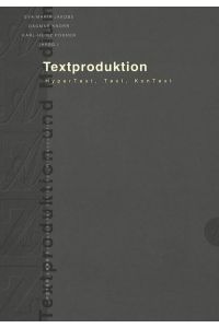 Textproduktion  - HyperText, Text, KonText