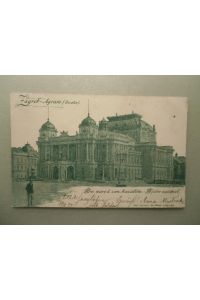 Ansichtskarte Zagreb Agram Croatie Theatre 1899 Zagreba