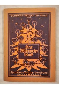 Dat Wihnachsbook: Gedichten un Geschichten. Quickborn-Bücher - 29. Band.
