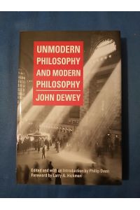 Unmodern Philosophy and Modern Philosophy.