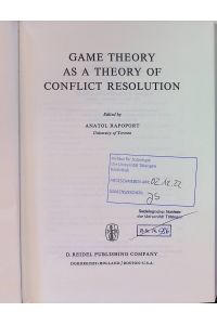 Game Theory as a Theory of Conflict Resolution.   - Theory and Decision Library, vol. 2