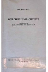 Griechische Geschichte : Einf. , Quellenkunde, Bibliogr.   - Die Altertumswissenschaft