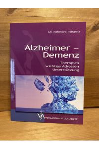 Alzheimer - Demenz: Therapien, wichtige Adressen, Unterstützung
