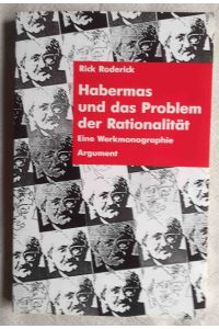 Habermas und das Problem der Rationalität : eine Werkmonographie