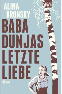 Baba Dunjas letzte Liebe: Roman