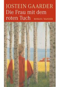 Die Frau mit dem roten Tuch: Roman