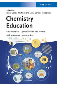 Chemistry Education: Best Practices, Opportunities and Trends