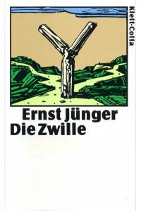Die Zwille  - Ernst Jünger