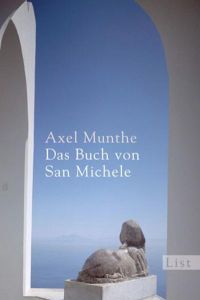 Das Buch von San Michele (0)  - Axel Munthe. Aus dem Engl. von G. Uexküll-Schwerin