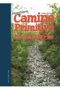 Camino Primitivo für Bauchfüßler