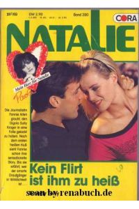 Kein Flirt ist ihm zu heiß  - Band 390 (21-2/89) der Reihe Natalie