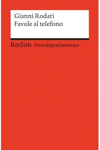 Favole al telefono: Italienischer Text mit deutschen Worterklärungen. B2 (GER) (Reclams Universal-Bibliothek)