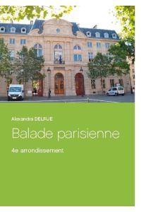 Balade parisienne  - 4e arrondissement