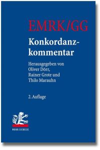 EMRK/GG  - Konkordanzkommentar zum europäischen und deutschen Grundrechtsschutz