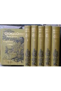 George OHNETs Beste Romane. 6 Bände KOMPLETT !  - -  Illustrirte Ausgabe.  Autorisierte Übersetzung.