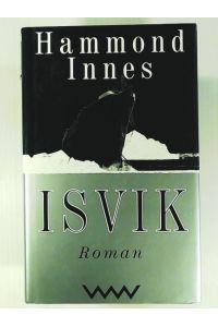 Isvik. Roman