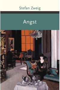 Angst: Novelle (Große Klassiker zum kleinen Preis, Band 196)  - Novelle