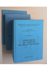 Stud book du cheval de Selle Francais. Section III du livre généalogique des races francaises de chevaux de Selle. Tome VIII (1986 - 1988) / Premier Supplément (1989) / Naisseurs. 3 Bde.