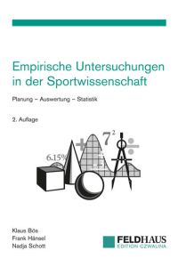 Empirische Untersuchungen in der Sportwissenschaft : Planung - Auswertung - Statistik.