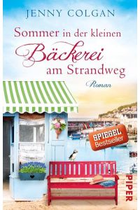 Sommer in der kleinen Bäckerei am Strandweg (Die kleine Bäckerei am Strandweg 2): Roman | Romantisch-humorvoller Frauenroman mit leckeren Rezepten