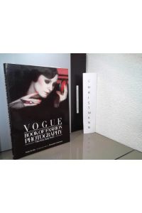 Vogue Book of Fashion Photography: The First Sixty Years.   - Alexander Liberman