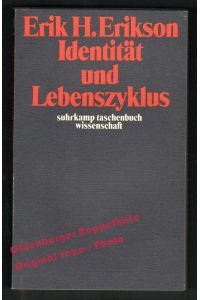 Identität und Lebenszyklus: Drei Aufsätze - Erikson, Erik H.