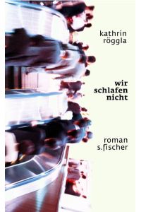 wir schlafen nicht: Roman: Ausgezeichnet mit dem Preis der SWR-Bestenliste 2004. Roman  - Roman