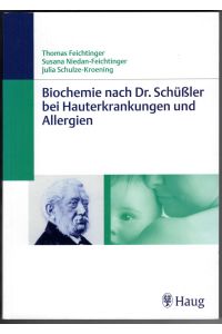 Biochemie nach Dr. Schüßler bei Hauterkrankungen und Allergien
