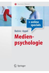 Medienpsychologie.   - Springer-Lehrbuch, Bachelor / Master.